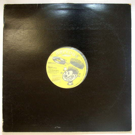 EBOND Monarch - Forever Slammin' / I'll Be Right There Vinile V114007