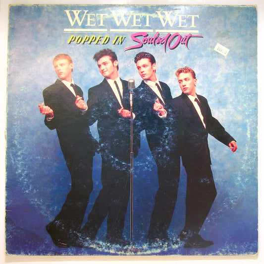 EBOND Wet Wet Wet - Popped In Souled Out Vinile V114018