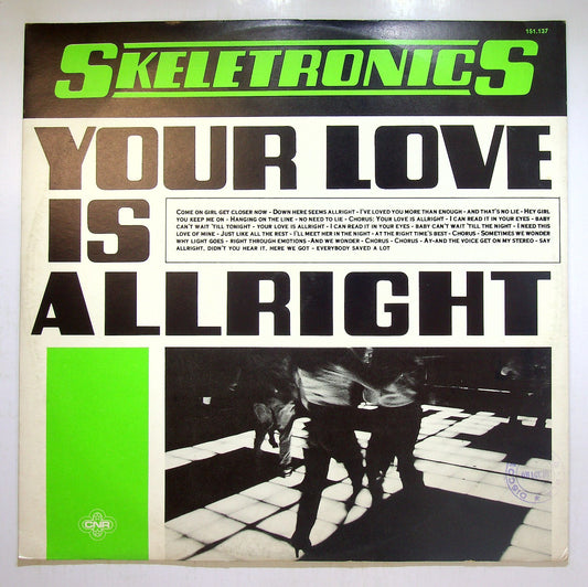 EBOND Skeletronics - Your Love Is Allright Vinile V114067