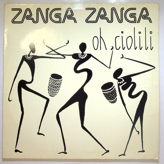 EBOND Zanga Zanga - Oh Ciolili Vinile V114070