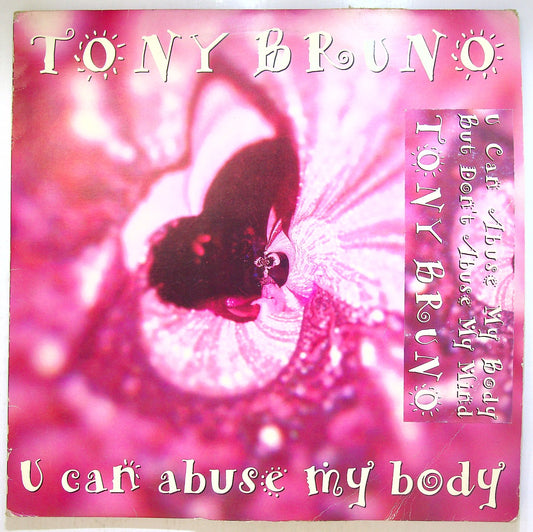 EBOND Tony Bruno - U Can Abuse My Body Vinile V117026