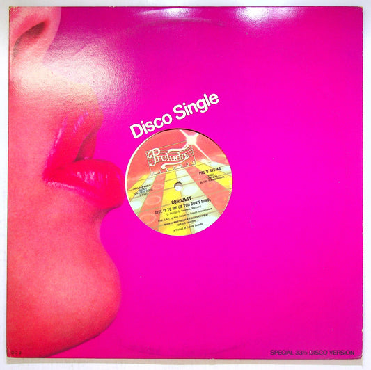 EBOND Conquest - Give It To Me (If You Don't Mind) Vinile V117067
