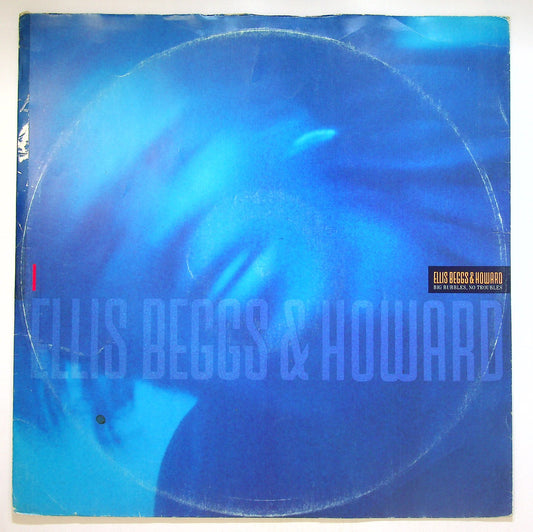EBOND Ellis, Beggs & Howard - Big Bubbles, No Troubles Vinile V119120