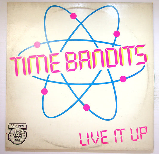 EBOND Time Bandits - Live It Up Vinile V120053