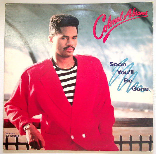 EBOND Colonel Abrams - Soon You'll Be Gone Vinile V120117