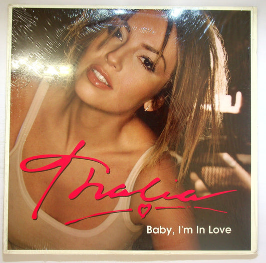 EBOND Thalia - Baby, I'm In Love Vinile V122015