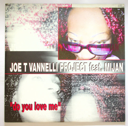 EBOND Joe T. Vannelli Project Feat. Mijan - Do You Love Me Vinile V122028