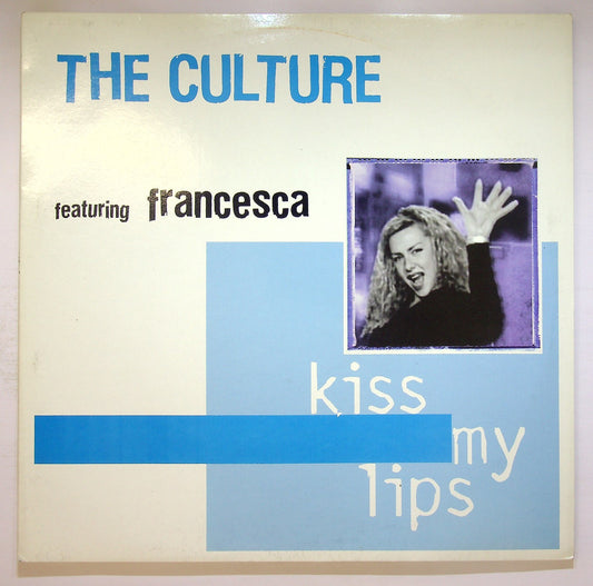 EBOND The Culture Feat. Francesca (2) - Kiss My Lips Vinile V122087