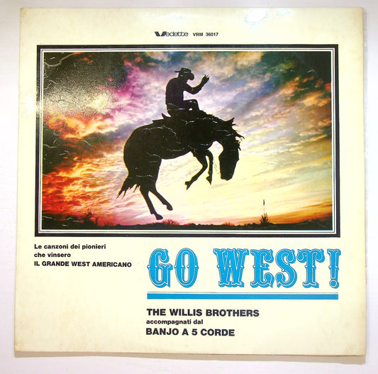 EBOND The Willis Brothers - Go West! Vinile V125010