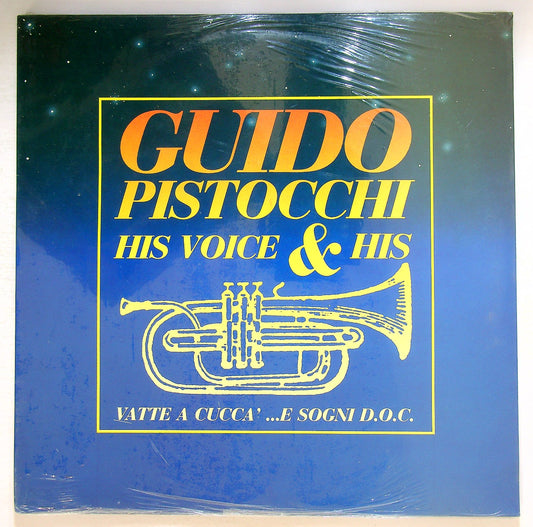 EBOND Guido Pistocchi - Vatte A Cucca ... E Sogni D.O.C. Vinile V127037