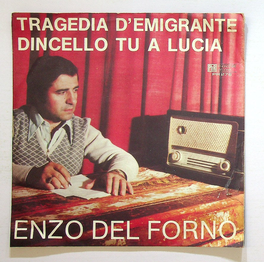 EBOND Enzo Del Forno - Tragedia D'Emigrante / Dincello Tu A Lucia Vinile V128012