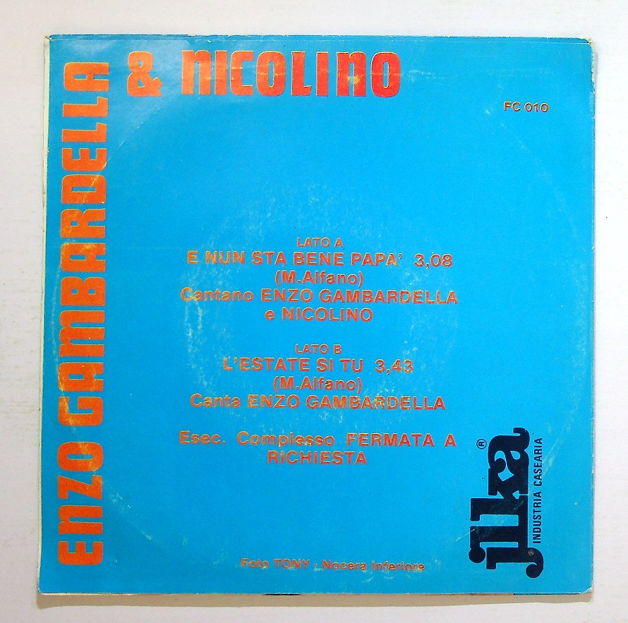 EBOND Enzo Gambardella & Nicolino (4) - E Nun Sta Bene A Papa Vinile V128017
