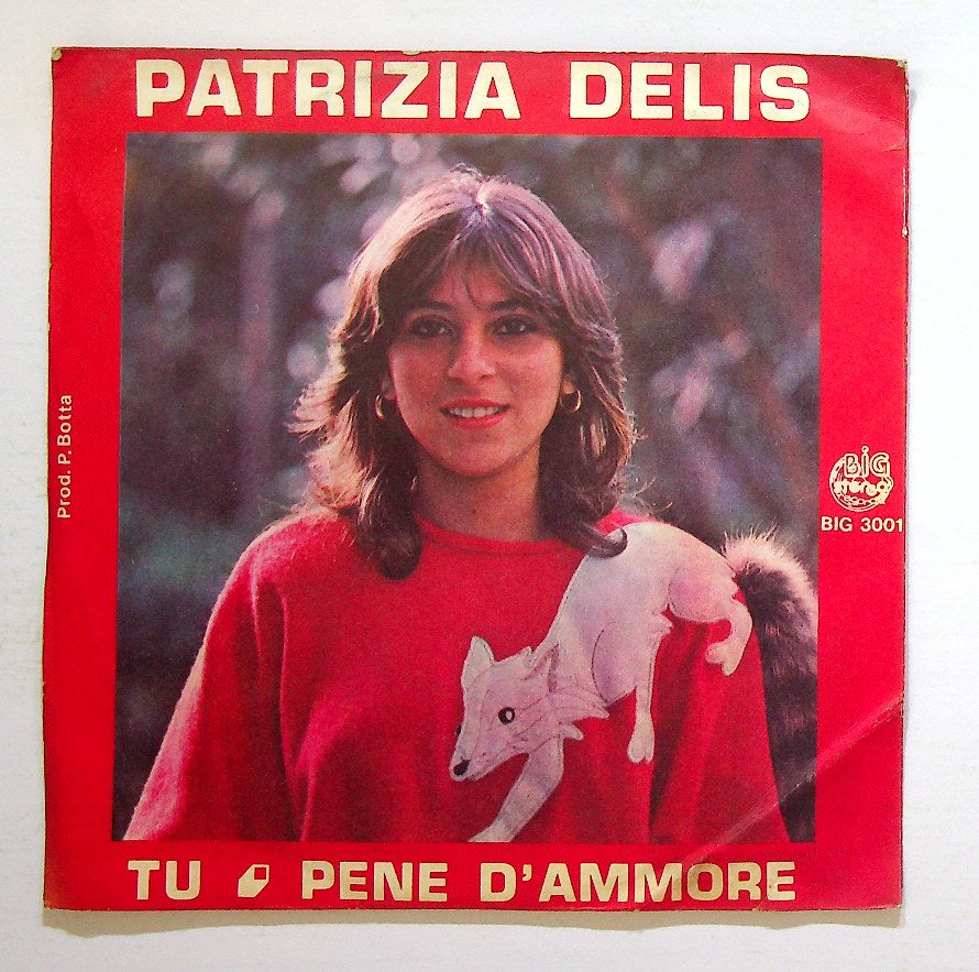 EBOND Patrizia Delis - Tu / Pene D'Ammore Vinile V128018