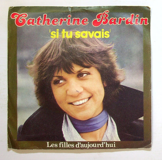 EBOND Catherine Bardin - Si Tu Savais / Les Filles D'Aujourd'hui Vinile V128079