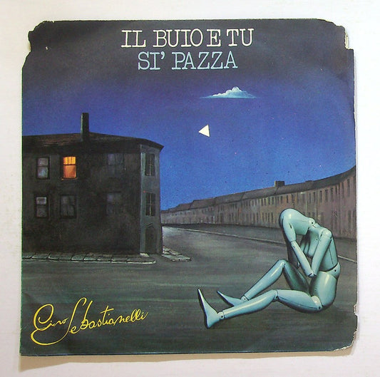 EBOND Ciro Sebastianelli - Il Buio E Tu / Si' Pazza Vinile V128094