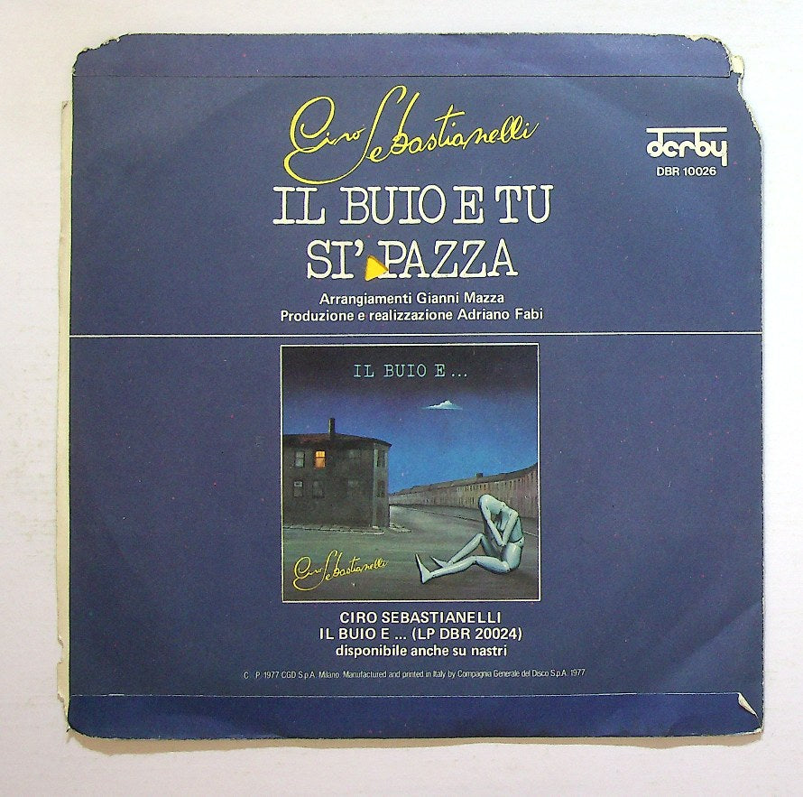 EBOND Ciro Sebastianelli - Il Buio E Tu / Si' Pazza Vinile V128094