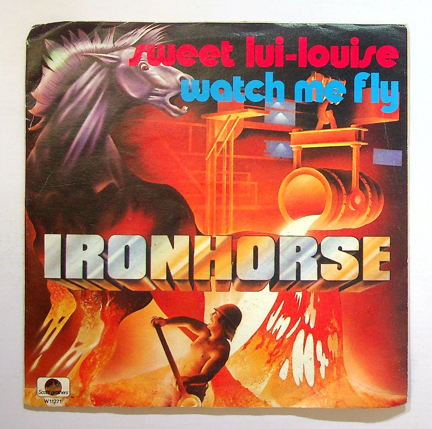 EBOND Ironhorse - Sweet Lui-Louise / Watch Me Fly Vinile V129032