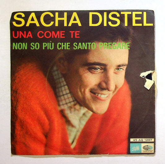 EBOND Sacha Distel - Una Come Te / Non So Piu Che Santo Pregare Vinile V129037