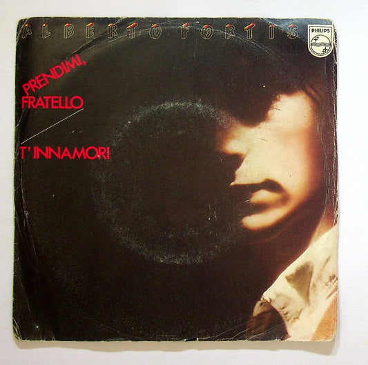EBOND Alberto Fortis - Prendimi, Fratello / T'Innamori Vinile V129051
