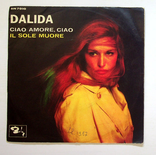 EBOND Dalida - Ciao Amore, Ciao / Il Sole Muore Vinile V129055