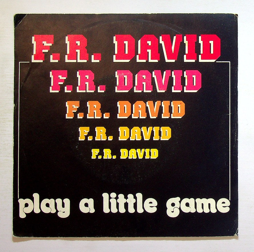 EBOND F.R. David - Play A Little Game Vinile V129129