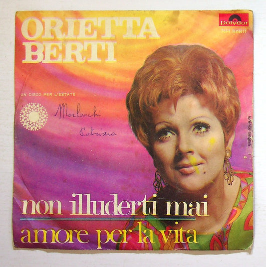 EBOND Orietta Berti - Non Illuderti Mai / Amore Per La Vita Vinile V130025