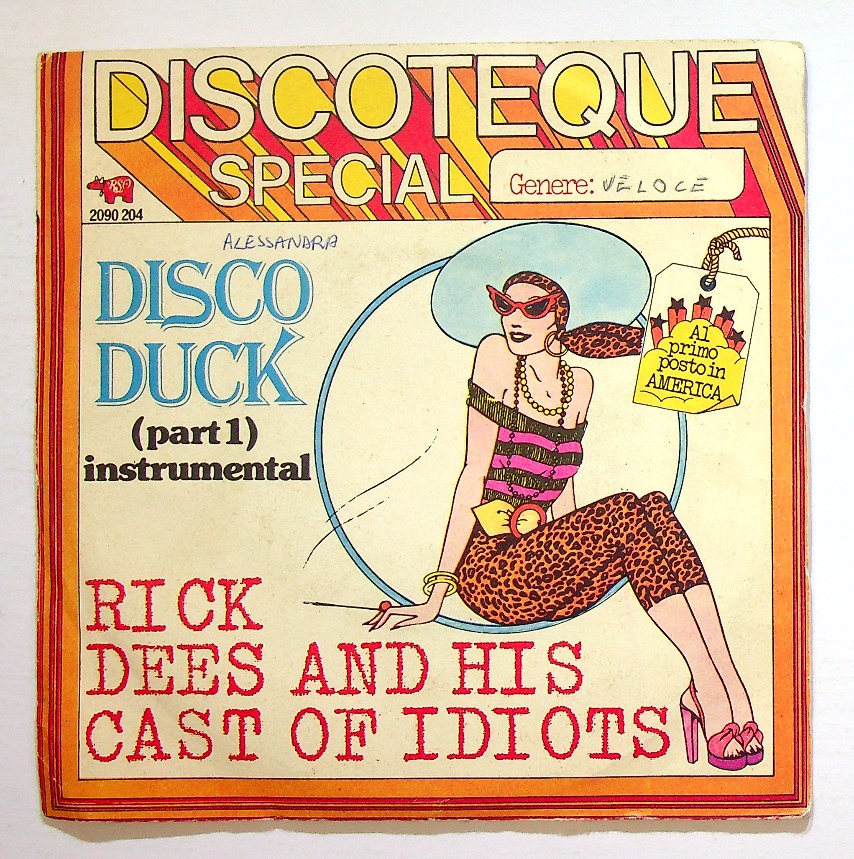 EBOND Rick Dees And His Cast Of Idiots - Disco Duck (Part 1) Vinile V130053