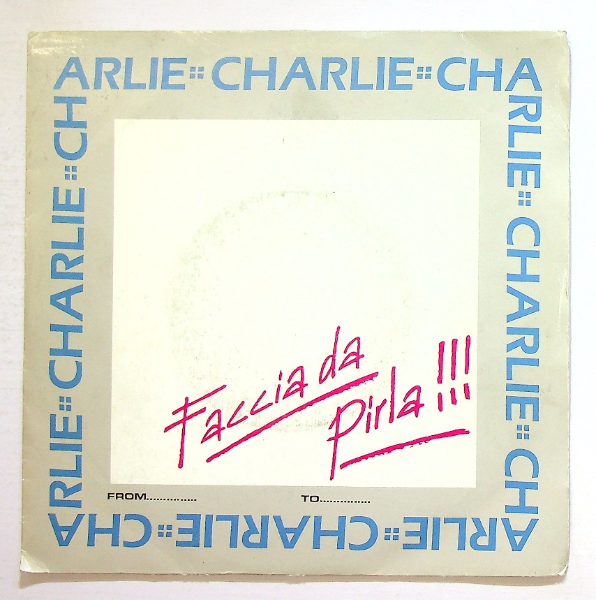 EBOND Charlie (89) - Faccia Da Pirla!!! Vinile V131035