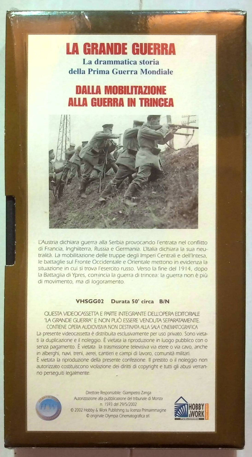 EBOND La Grande Guerra Dalla Mobilitazione Alla Guerra Intrincea Ed.vhs VH001332