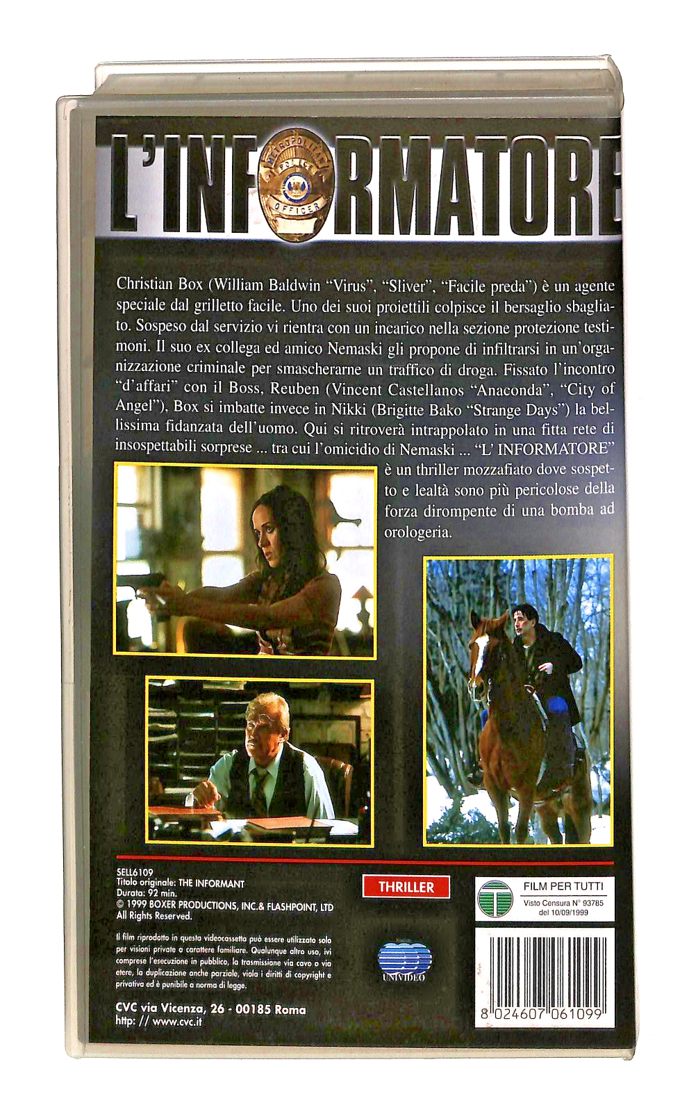 EBOND L Informatore Baldwin Castellanos Bako Cvc VHS VH002360