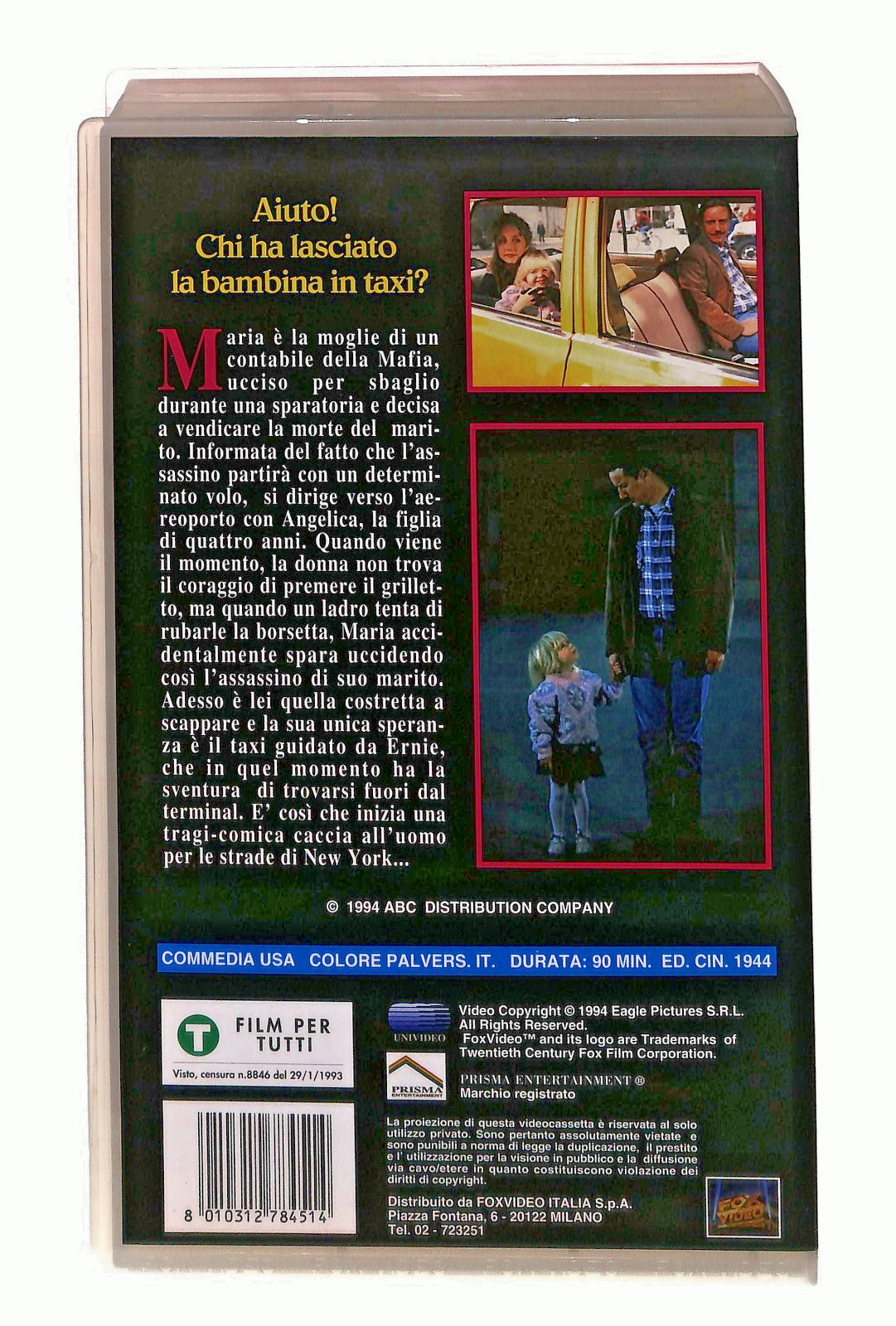EBOND Aiuto Chi Ha Lasciato La Bambina In Taxi Fox VHS VH002926