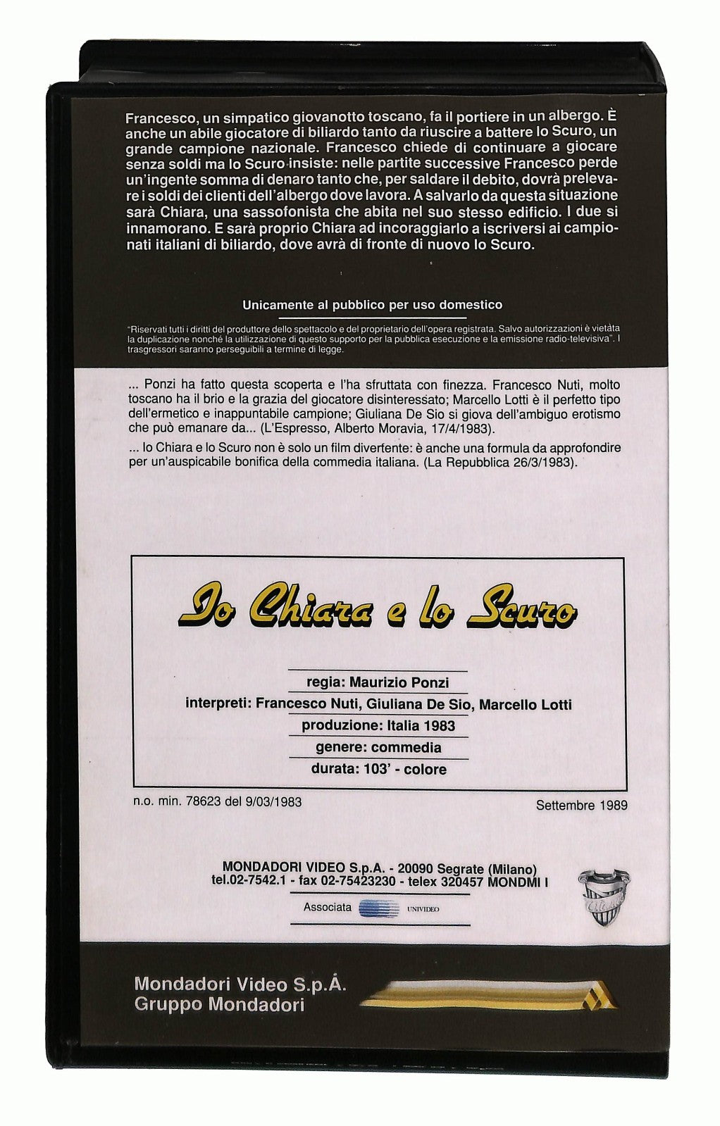 EBOND Io Chiara e Lo Scuro Mondadori Video VHS VH005318