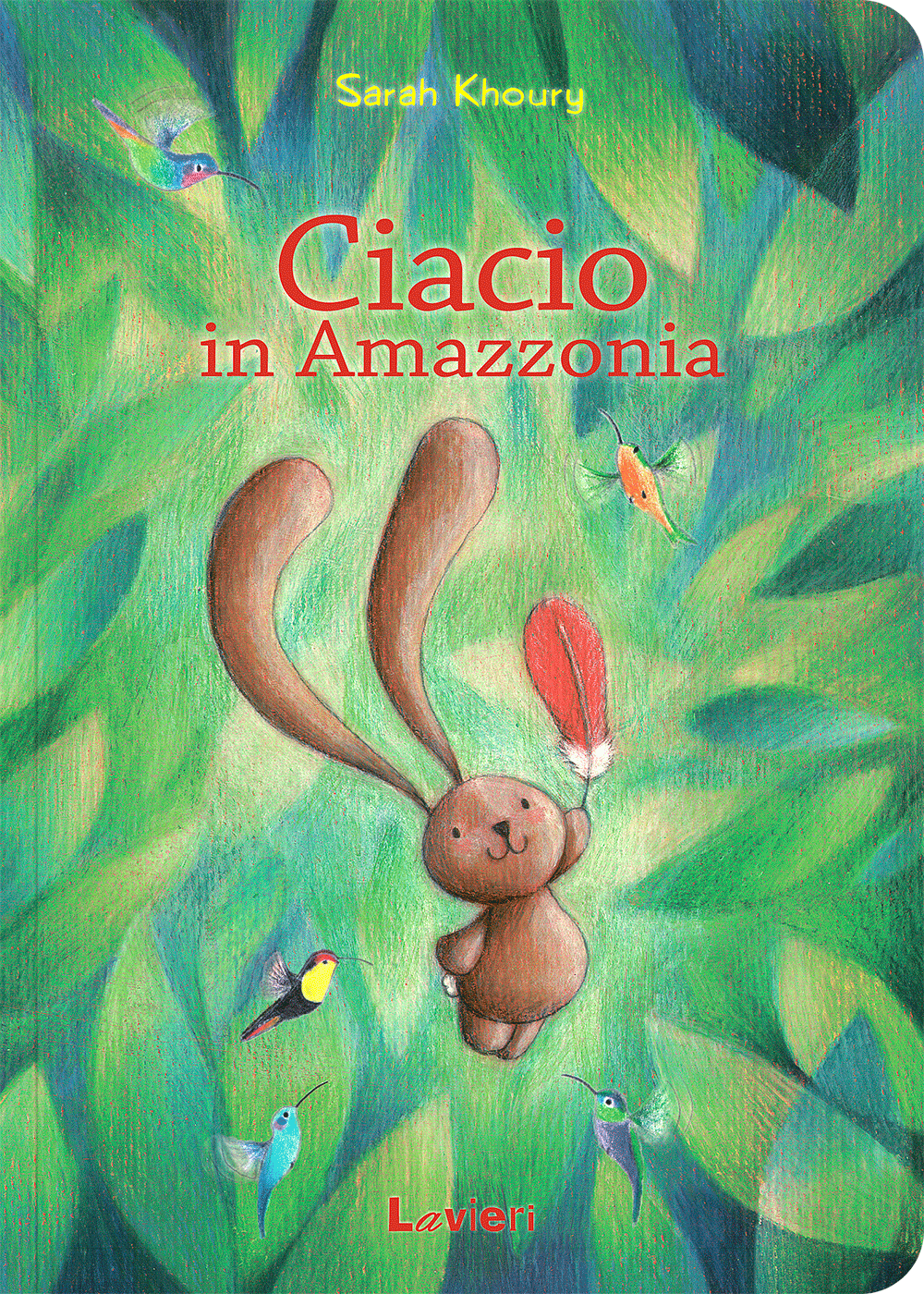 Ciacio In Amazzonia - Khoury Sarah