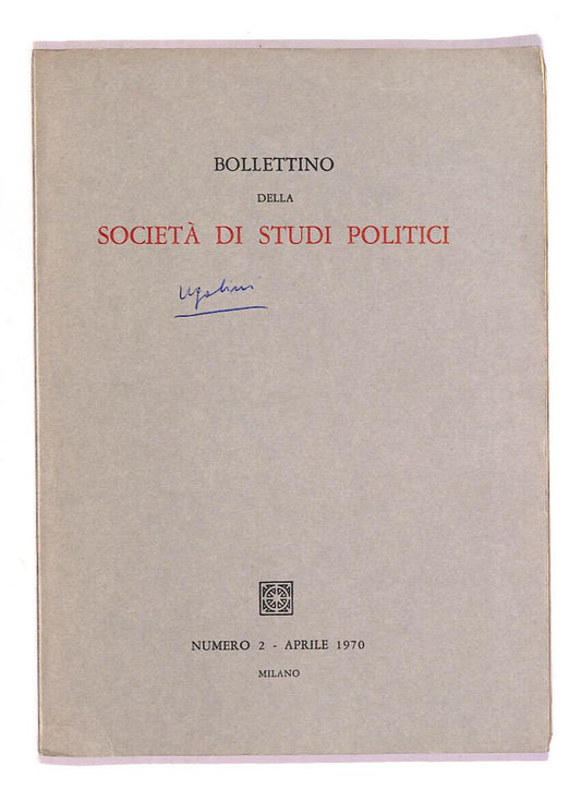 EBOND Bollettino Della Societa Degli Studi Politici Numero 2 Libro LI013857