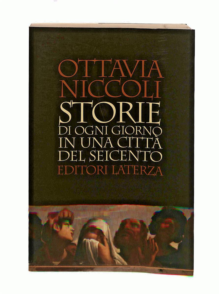 EBOND Storie Di Ogni Giorno In Una Citta Del Seicento Niccoli Libro LI042093