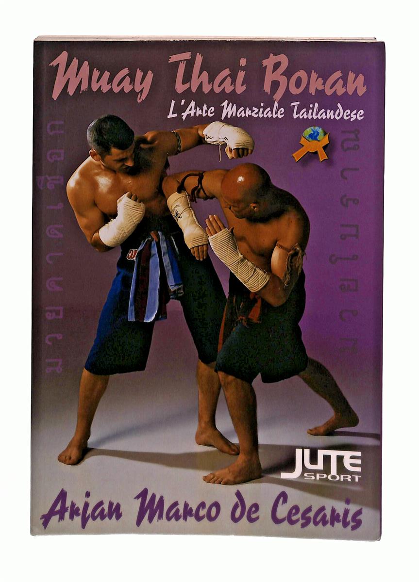 EBOND Muay Thai Boran Arjan Marco De Cesaris Jute Sport Libro LI042026