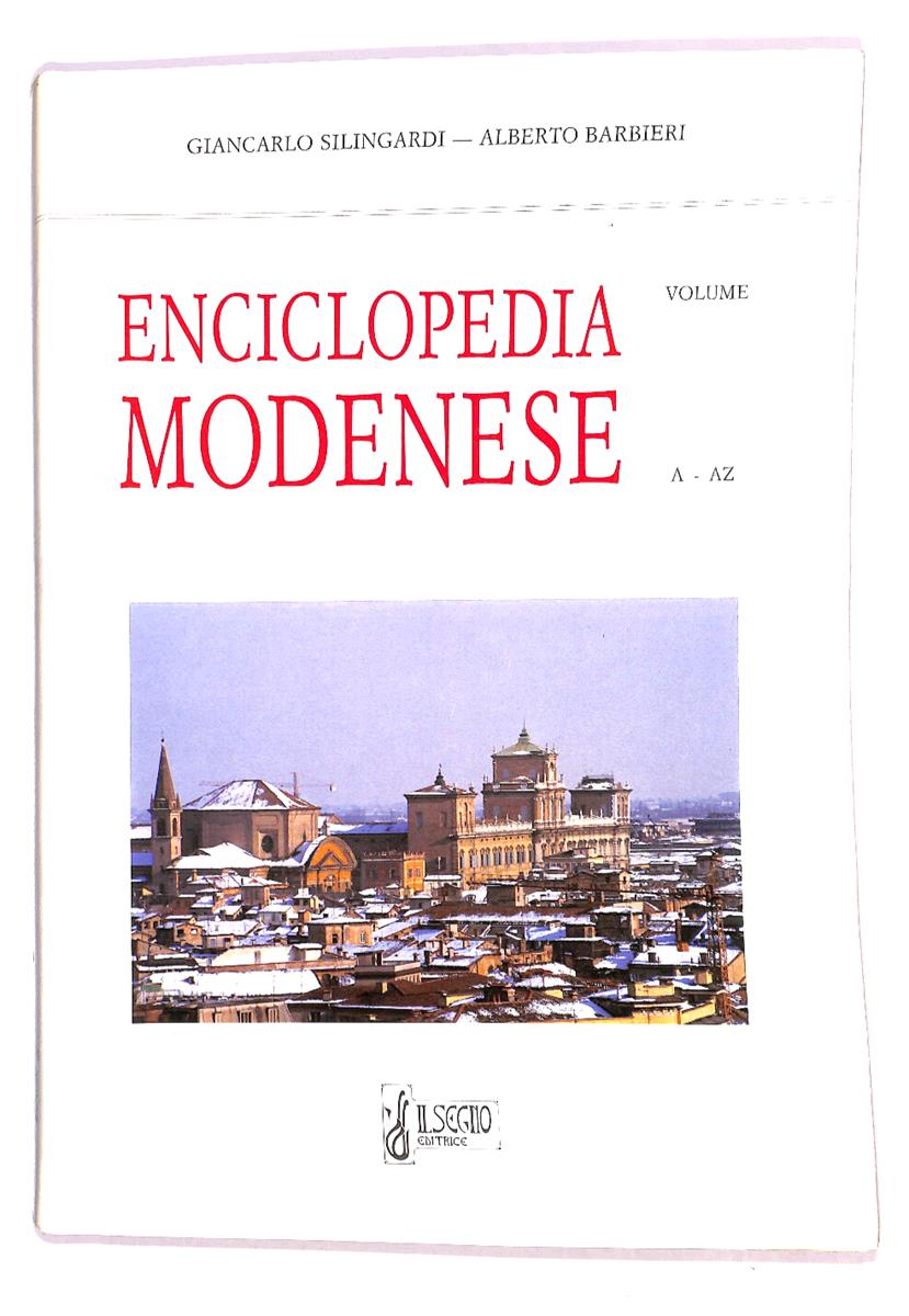 EBOND Enciclopedia Modenese Vol 1 Di G. Silingardi e A. Barbieri Libro LI018003