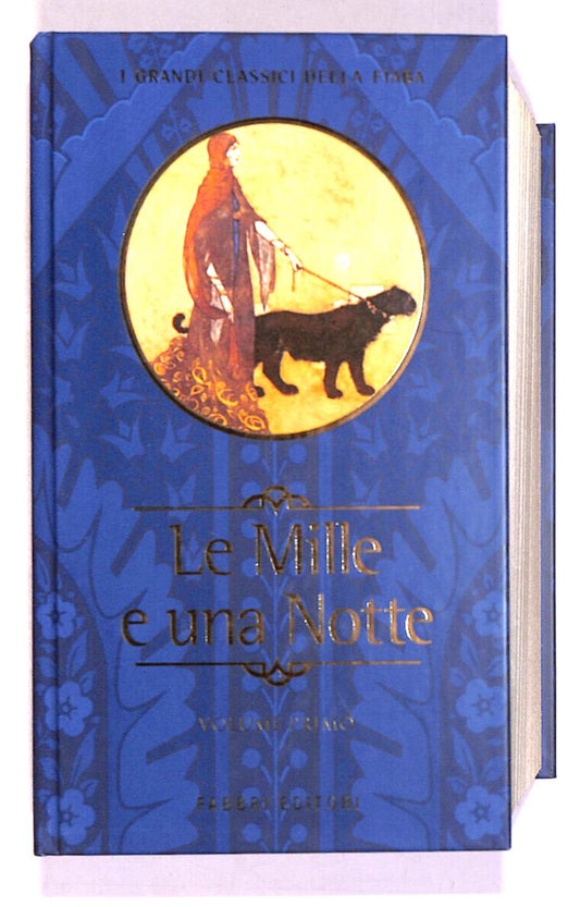 EBOND Le Mille e Una Notte Vol 1 Classici Della Fiaba Fabbri Ed. Libro LI018302