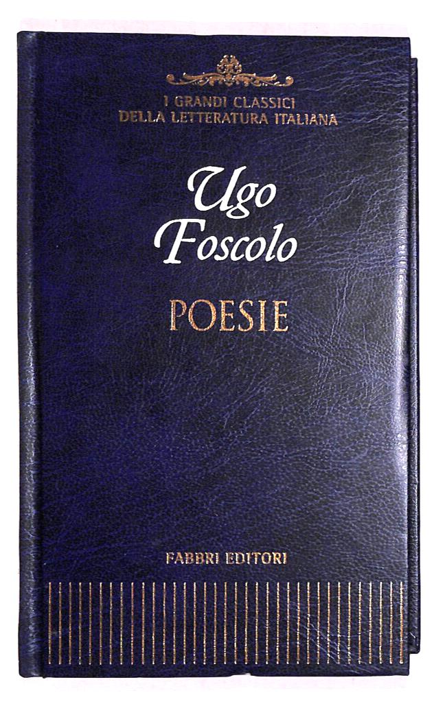 EBOND Poesie Classici Letteratuta Fabbri Ed Libro LI018355