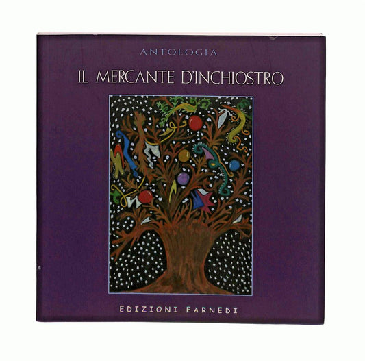 EBOND Il Mercante d Inchiostro Aa Vv Farnedi Libretto Libro LI042583