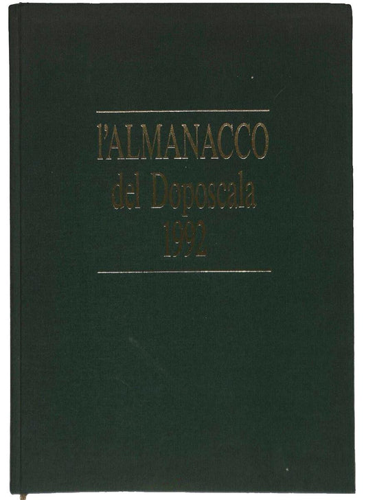 EBOND L'almanacco Del Doposcala 1992 Numero 229 Libro LI032464