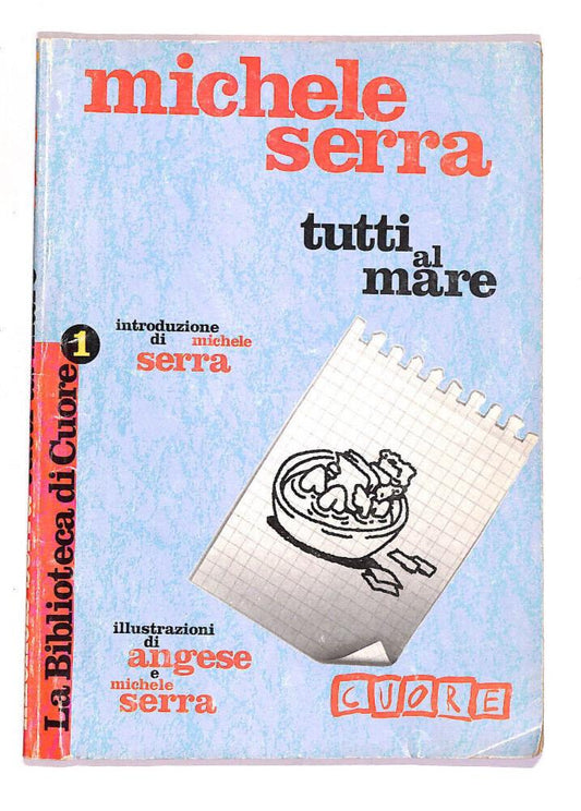 EBOND Tutti Al Mare Michele Serra Libro LI014655