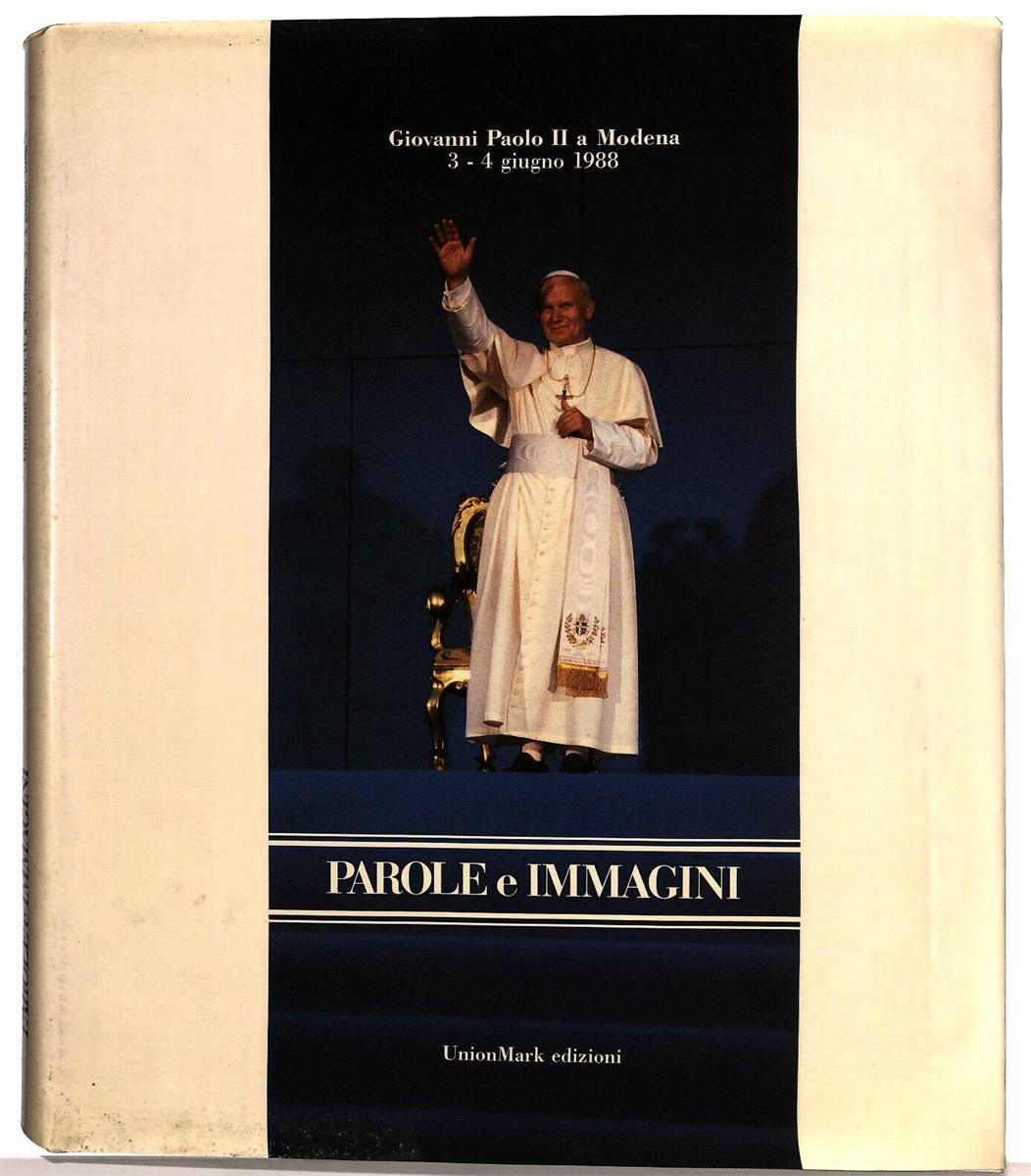 EBOND Parole e Immagini Giovanni Paolo Ii Unionmark 1988 Libro LI035909