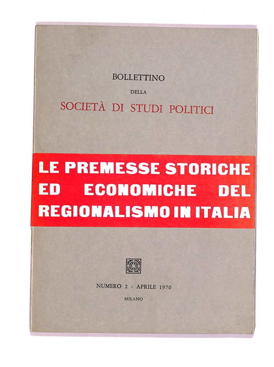EBOND Bollettino Della Societa Di Studi Politici Libro LI007050