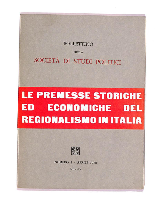 EBOND Bollettino Della Societa Di Studi Politici Libro LI007050
