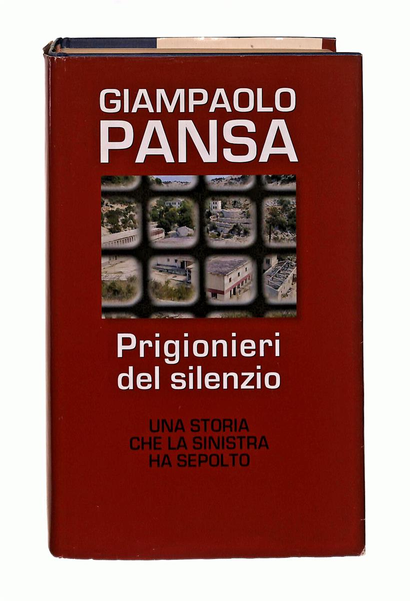 EBOND Prigionieri Del Silenzio Gianpaolo Pansa Mondolibri Libro LI042059