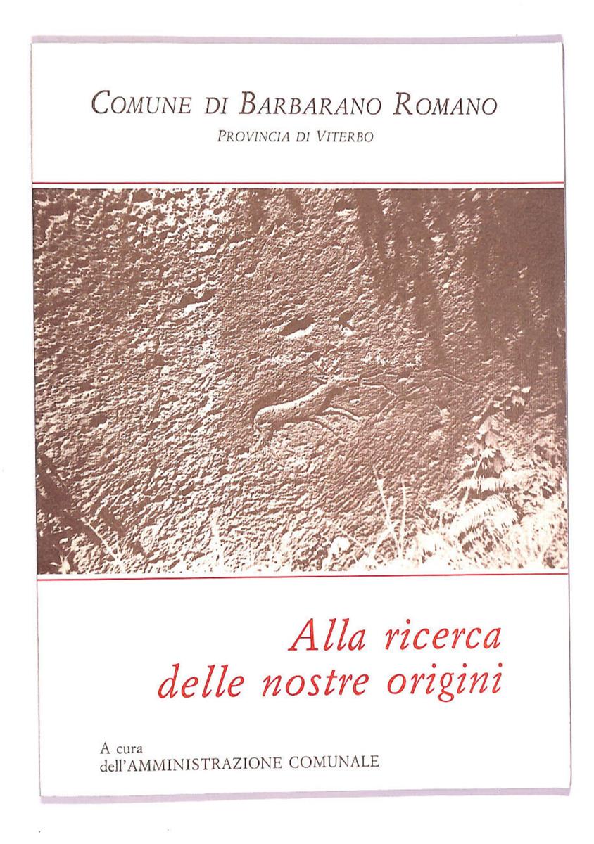 EBOND Barbarano Romano - Alla Ricerca Delle Nostre Origini Libro LI008006