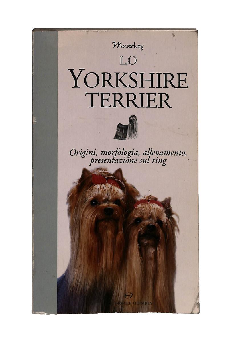 EBOND Lo Yorkshire Terrier Ethel Munday Editoriale Olimpia Libro LI041388