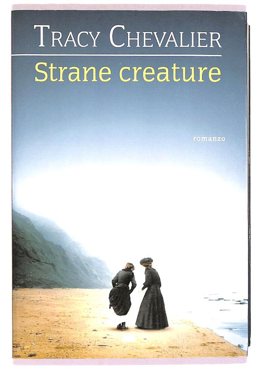 EBOND Strane Creauture Di Tracy Chevalier Libro LI019154