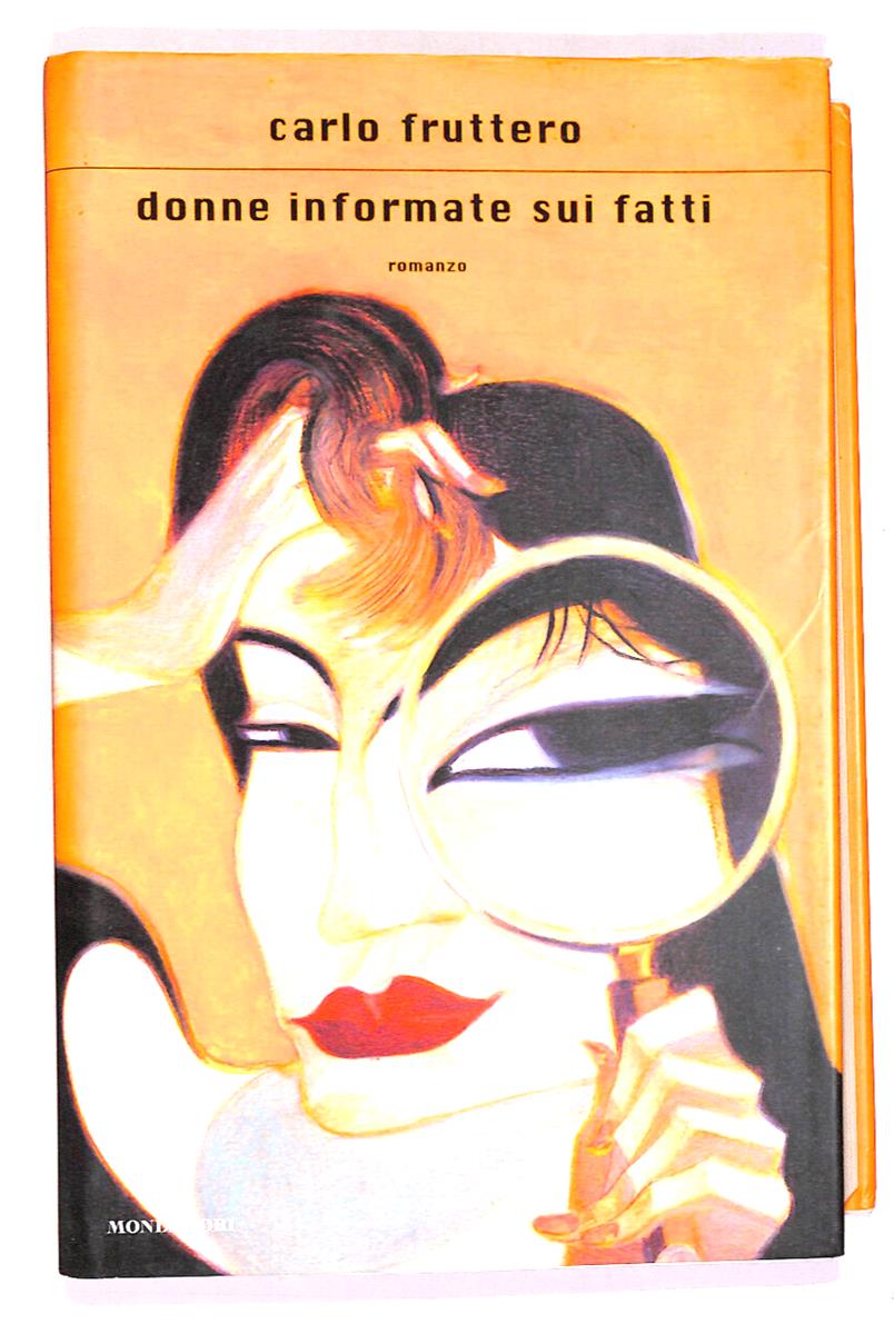 EBOND Donne Informate Sui Fatti Di Carlo Fruttero Libro LI016601